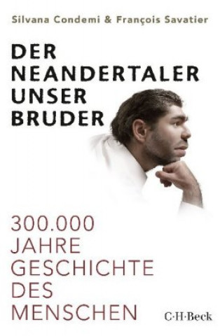 Kniha Der Neandertaler, unser Bruder François Savatier