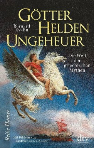 Kniha Götter, Helden, Ungeheuer Ludvik Glazer-Naudé