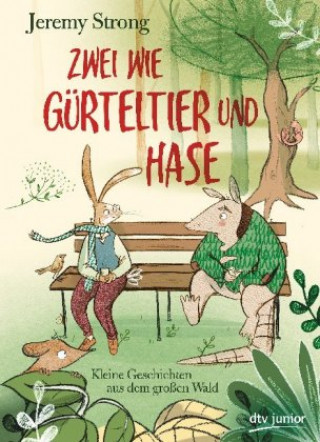 Buch Zwei wie Gürteltier und Hase. Kleine Geschichten aus dem großen Wald Rebecca Bagley