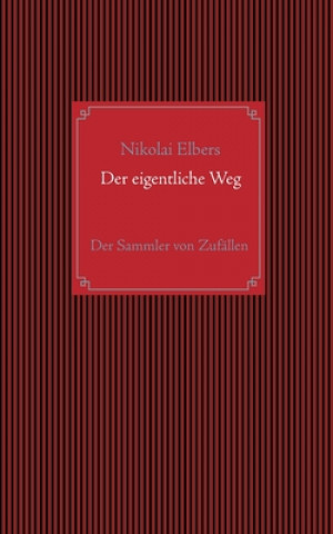 Knjiga eigentliche Weg Nikolai Elbers