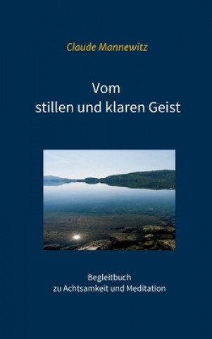 Kniha Vom stillen und klaren Geist 