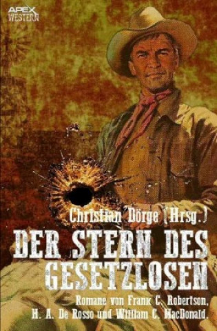 Kniha DER STERN DES GESETZLOSEN Frank C. Robertson