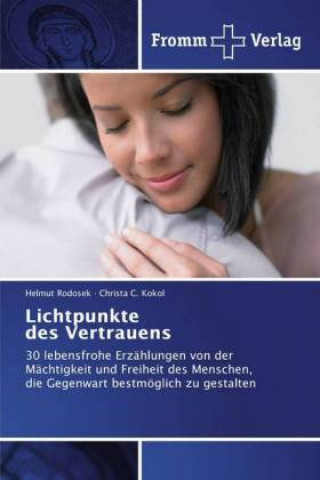 Book Lichtpunkte des Vertrauens Helmut Rodosek