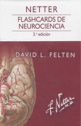 Книга NETTER FLASHCARDS DE NEUROCIENCIA DAVID FELTEN