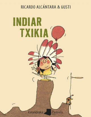 Carte INDIAR TXIKIA ALCANTARA RICARDO