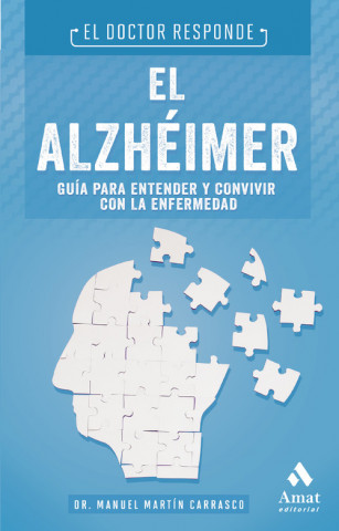 Livre EL ALZHEIMER MANUEL MARTIN CARRASCO