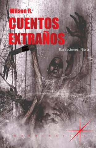 Könyv Cuentos Extranos Niara Silva