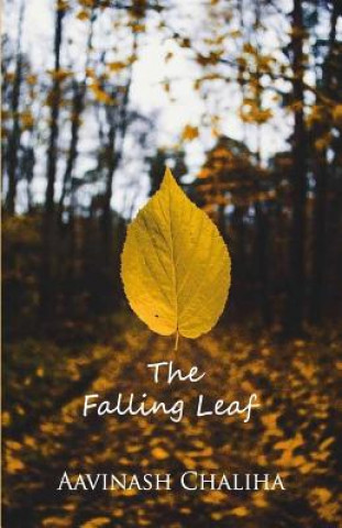 Knjiga The Falling Leaf Aavinash Chaliha