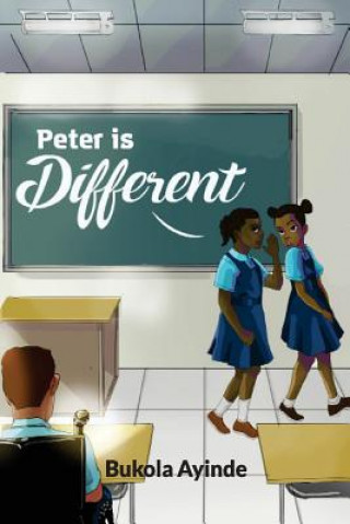 Livro Peter Is Different Bukola Ayinde