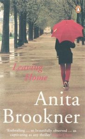 Könyv Leaving Home Anita Brookner