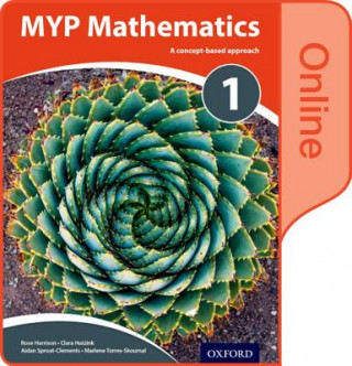Kniha MYP Mathematics 1: Online Course Book 