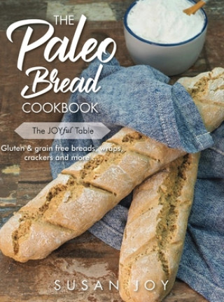 Buch Paleo Bread Cookbook Susan Joy