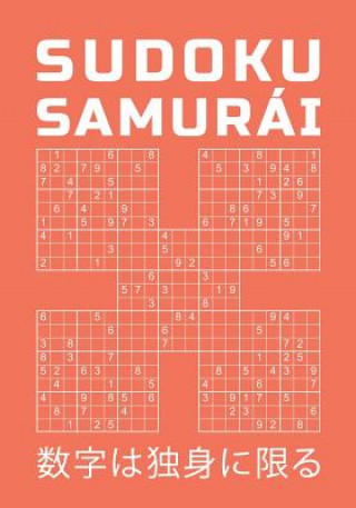 Kniha Sudoku Samurái: Rompecabeza De Nivel Difícil - 150 Juegos De Lógica - Puzzle para adictos a los números Mr Samurai