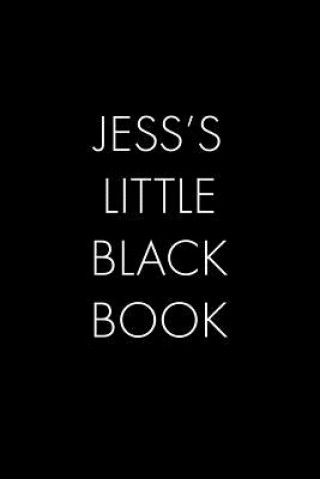 Kniha Jess's Little Black Book: The Perfect Dating Companion for a Handsome Man Named Jess. A secret place for names, phone numbers, and addresses. Wingman Publishing