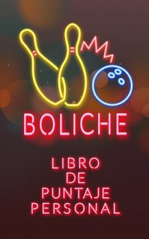 Книга Boliche: Libro de Puntaje Personal E Gijon