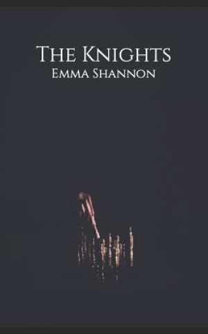Knjiga The Knights Emma Shannon