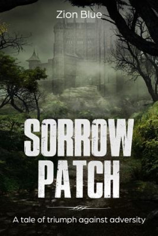 Knjiga Sorrow Patch Zion Blue