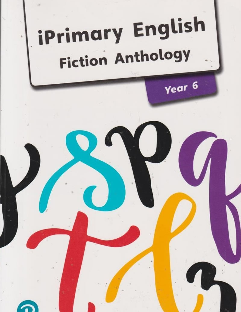 Libro iPrimary English Anthology Year 6 Fiction Pearson