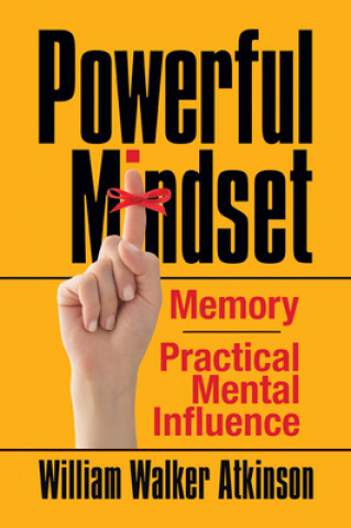 Book Powerful Mindset William Atkinson