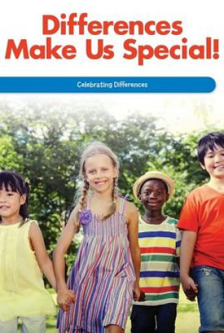 Knjiga Differences Make Us Special!: Celebrating Differences Melissa Rae Shofner