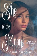 Kniha She Is the Moon: A journey of self-discovery 