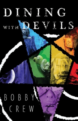 Boek Dining with Devils Bobby Crew