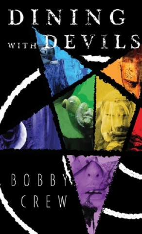 Book Dining with Devils Bobby Crew