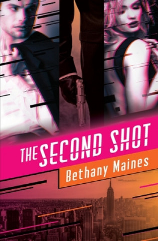 Knjiga The Second Shot Bethany Maines
