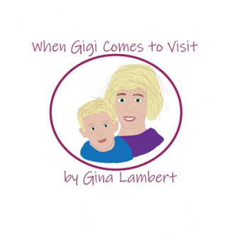 Könyv When Gigi Comes To Visit 