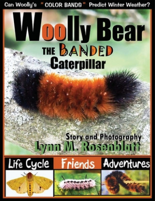 Kniha Woolly Bear the Banded Caterpillar 