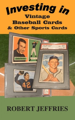 Carte Investing in Vintage Baseball Cards & Other Sports Cards 