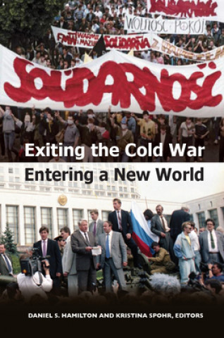 Könyv Exiting the Cold War, Entering a New World Kristina Spohr