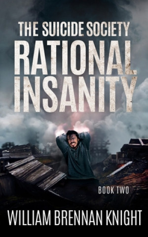 Book Rational Insanity William Brennan Knight
