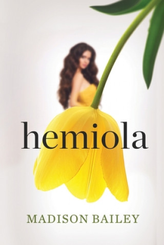 Knjiga Hemiola Madison Bailey