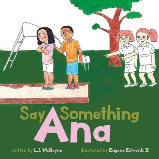 Kniha Say Something Ana II Eugene Edwards