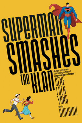 Kniha Superman Smashes the Klan Gurihiru