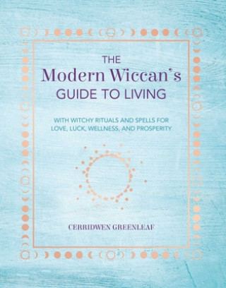 Książka Modern Wiccan's Guide to Living 