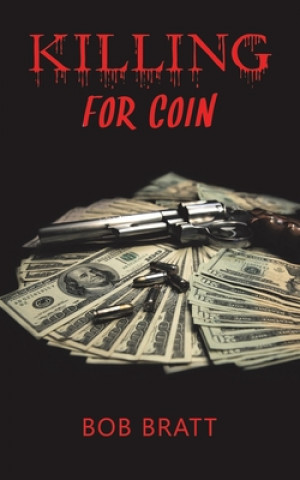 Könyv Killing for Coin 