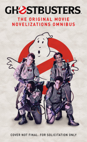 Könyv Ghostbusters - The Original Movie Novelizations Omnibus 