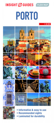 Tlačovina Insight Guides Flexi Map Porto (Insight Maps) 