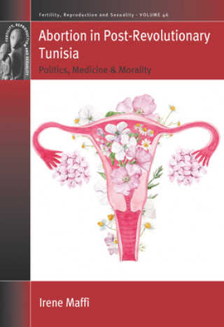 Kniha Abortion in Post-Revolutionary Tunisia 