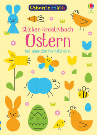 Kniha Usborne Minis - Sticker-Kreativbuch: Ostern Sam Smith
