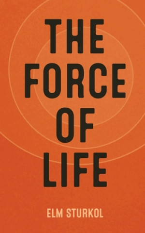 Livre The Force of Life 