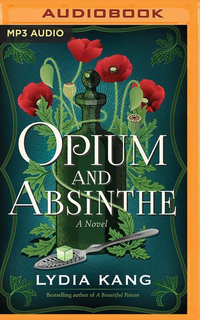 Digital Opium and Absinthe 