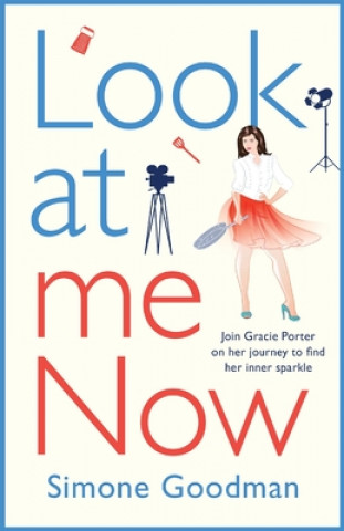 Knjiga Look At Me Now Simone Goodman