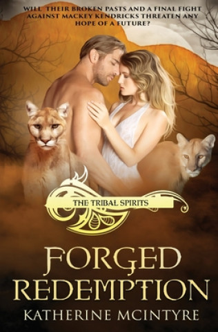Knjiga Forged Redemption Katherine McIntyre