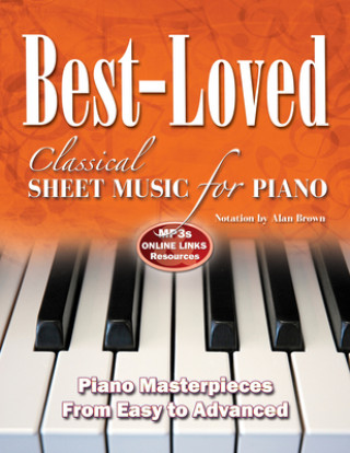 Könyv Best-Loved Classical Sheet Music for Piano: From Easy to Advanced 