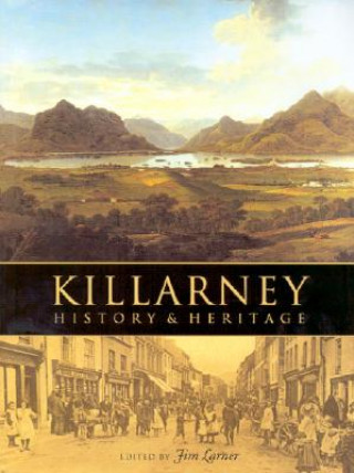 Kniha Killarney: History & Heritage 