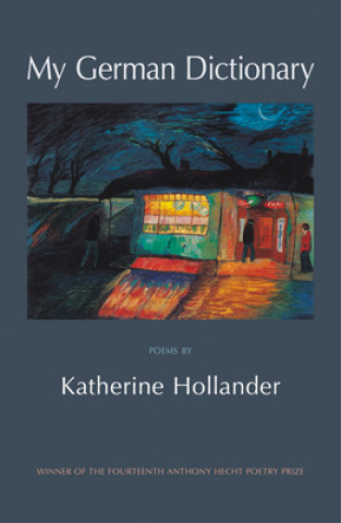 Book My German Dictionary Katherine Hollander