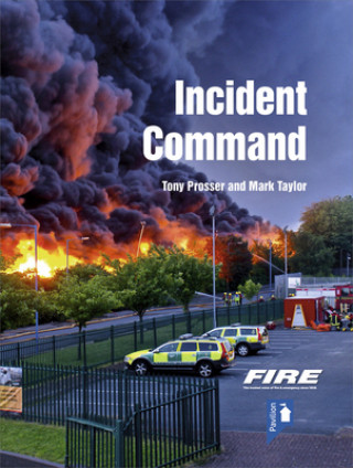 Kniha Fire and Rescue Incident Command: A Practical Guide to Incident Ground Management 
